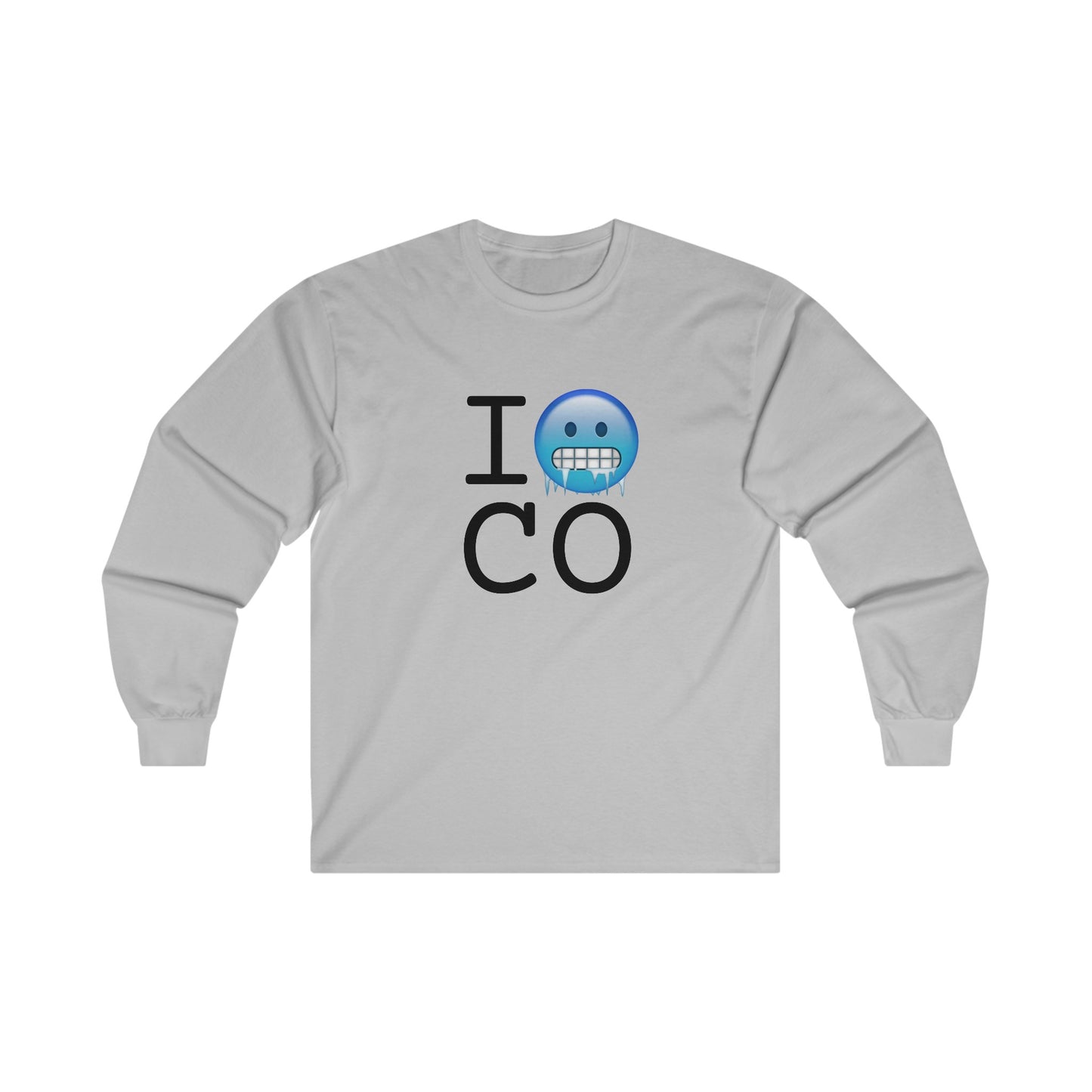 "I'm Cold in Colorado" Long Sleeve Shirt