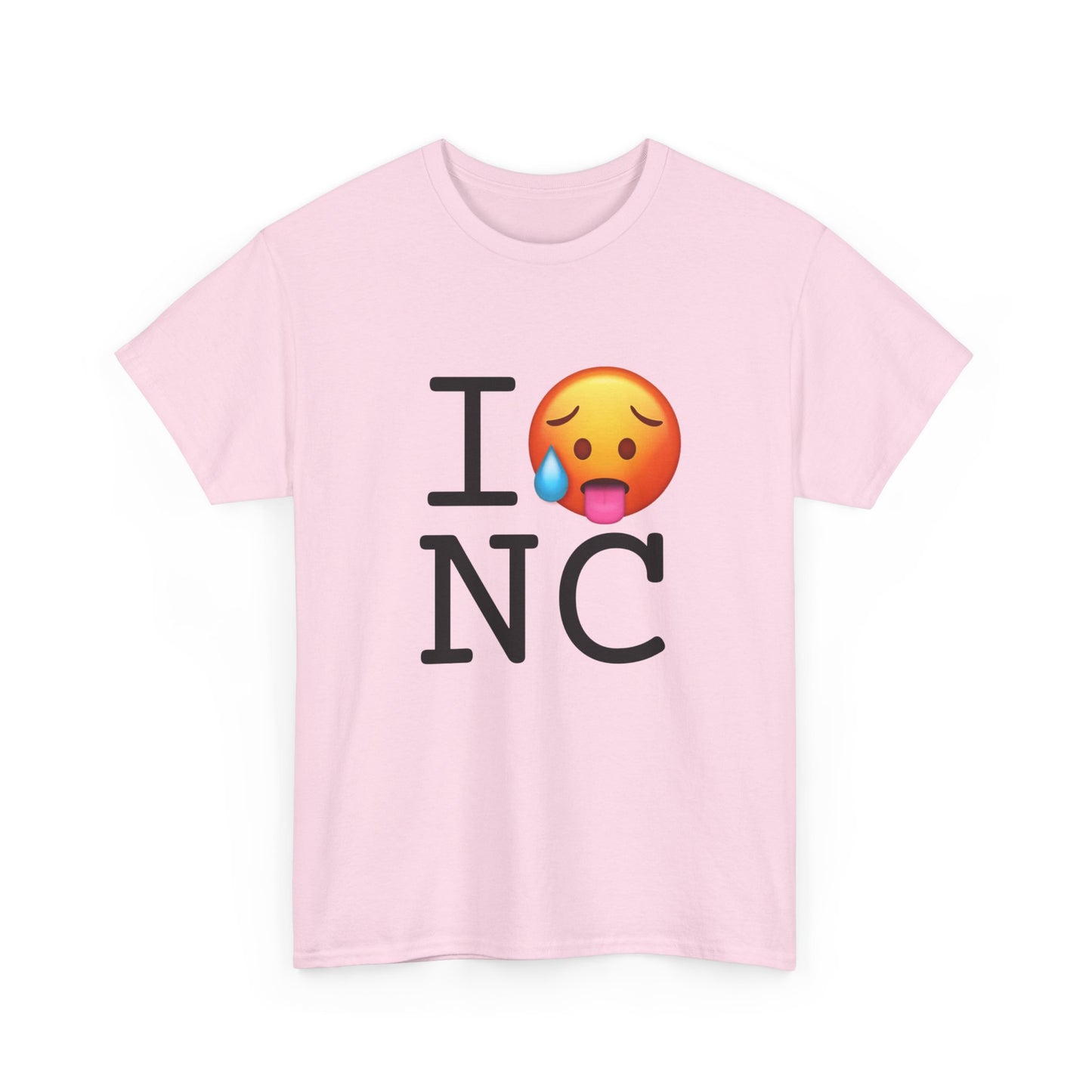 "I'm Hot in North Carolina" Tee