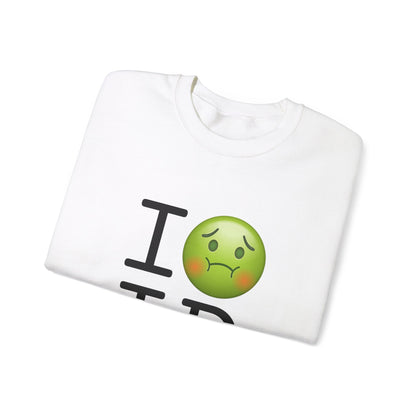 "I'm Nauseous about Idaho" Sweatshirt