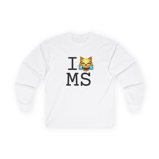"I'm Laughing like a Cat at Mississippi" Long Sleeve Shirt