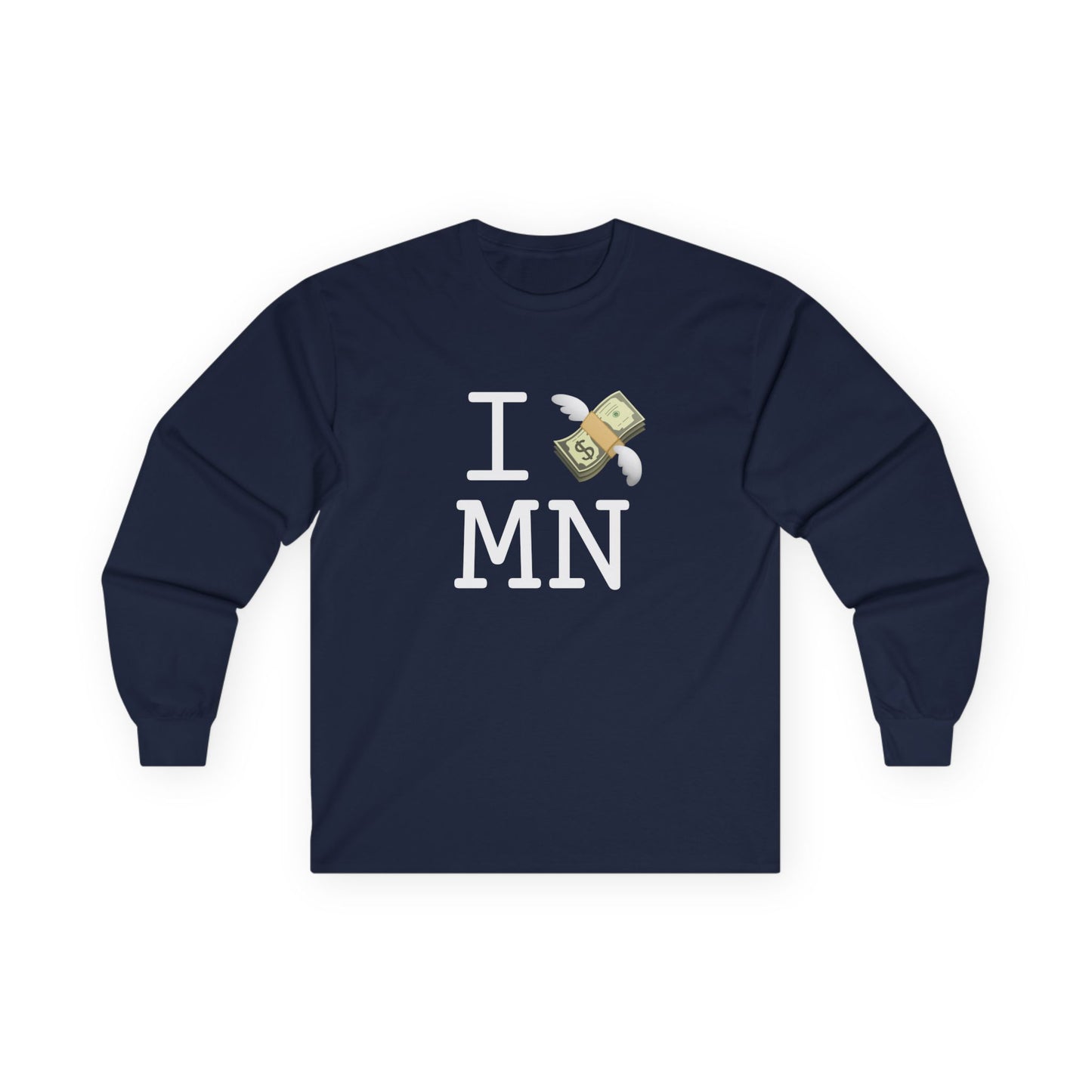 "I Lose Money in Minnesota" Long Sleeve Shirt