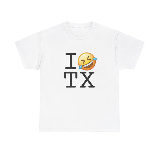 "I Laugh Hard (LMFAO) at Texas" Tee