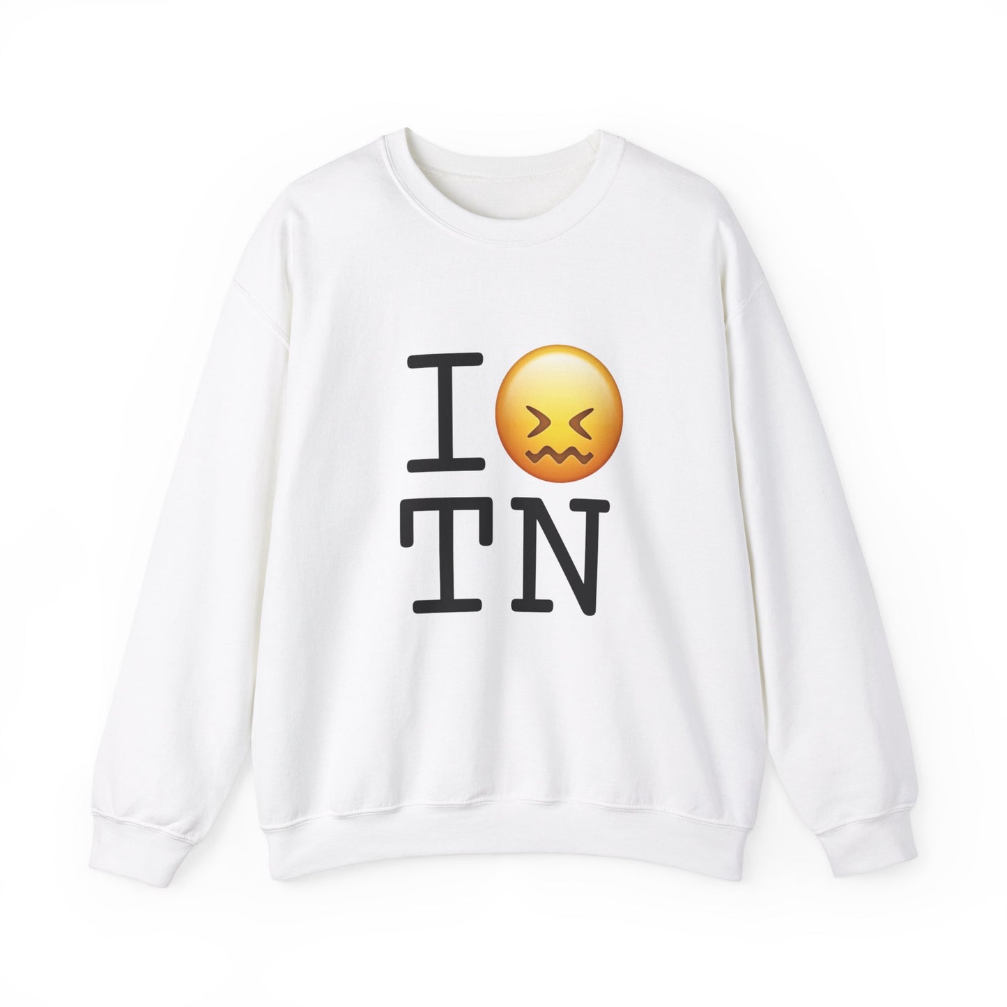 "I'm Confounded by Tennessee" Sweatshirt