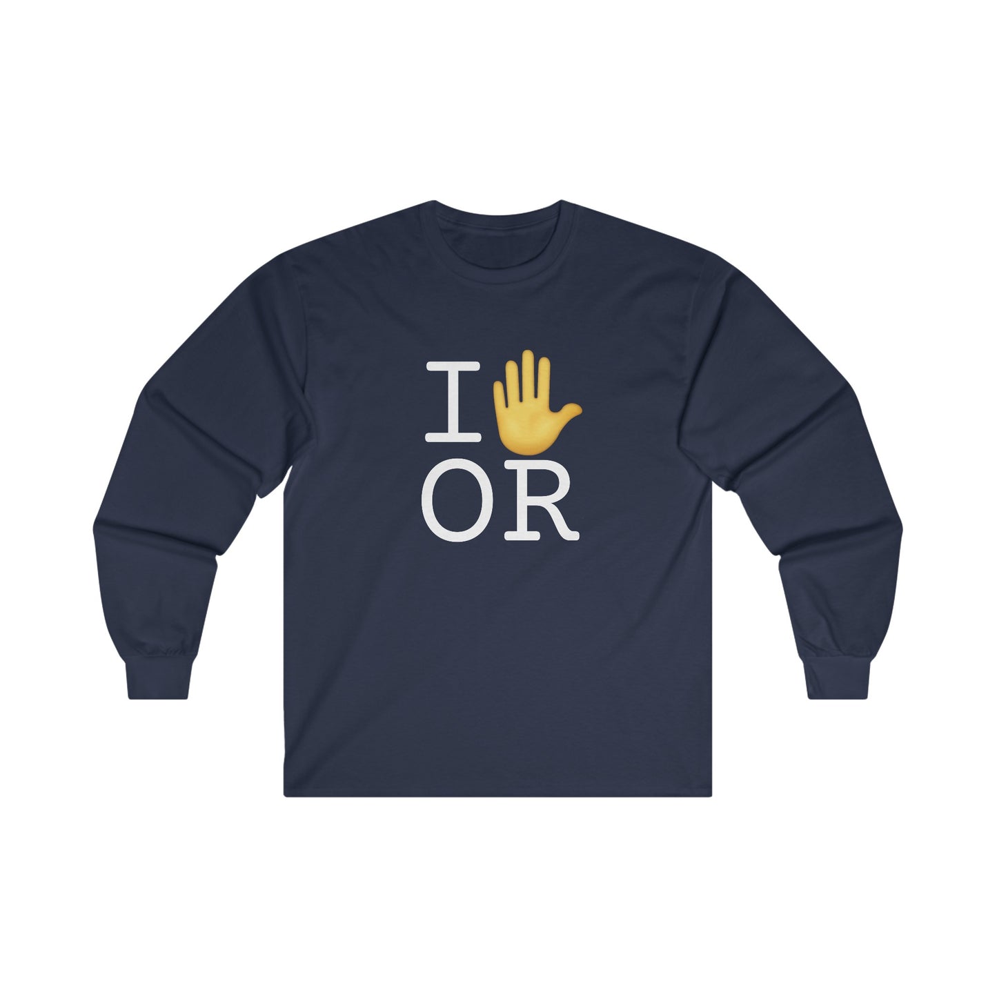 "I Stop (Raised Hand) Oregon" Long Sleeve Shirt