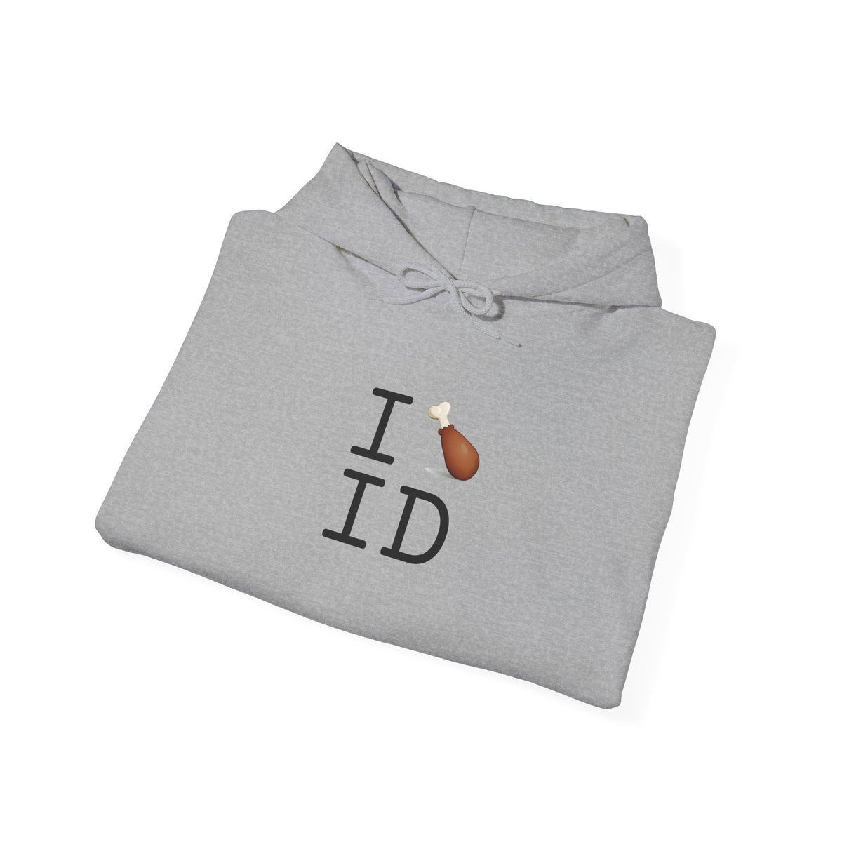 "I Chicken Drumstick Idaho" Hoodie