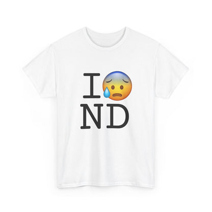 "I'm Anxiously Sweating in North Dakota" Tee