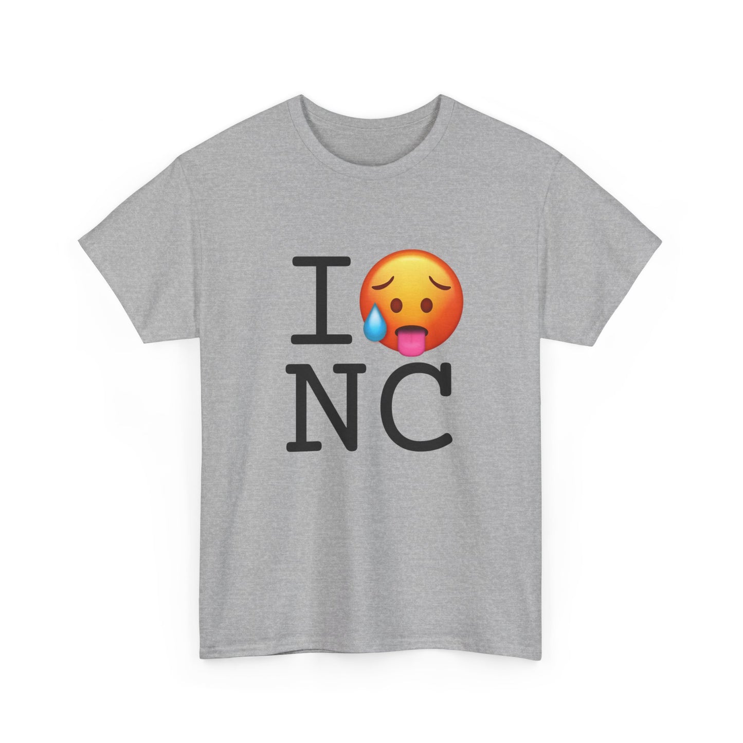 "I'm Hot in North Carolina" Tee
