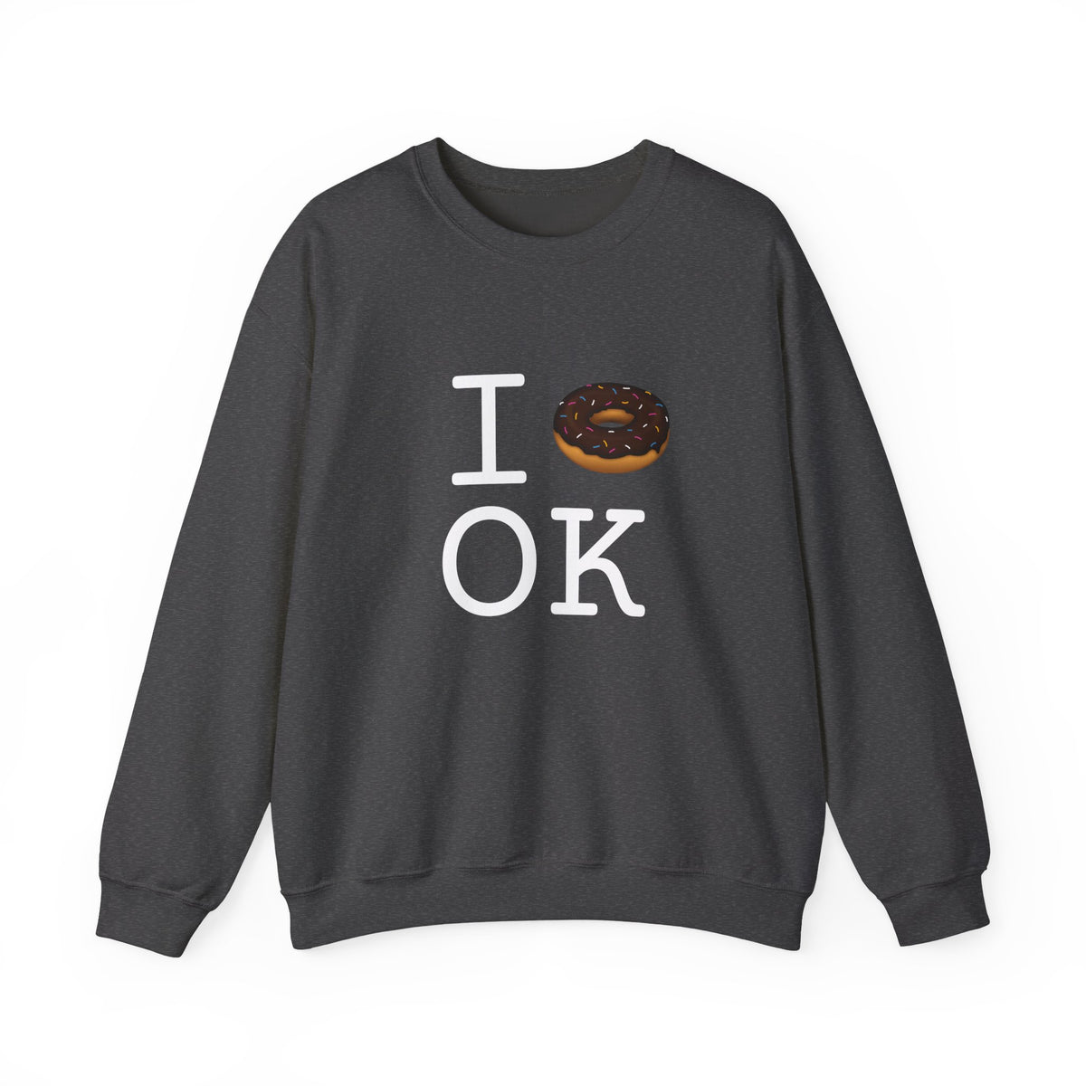 "I Donut Oklahoma" Sweatshirt