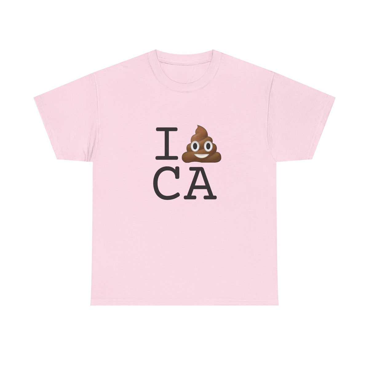 "I Poop in California" Tee