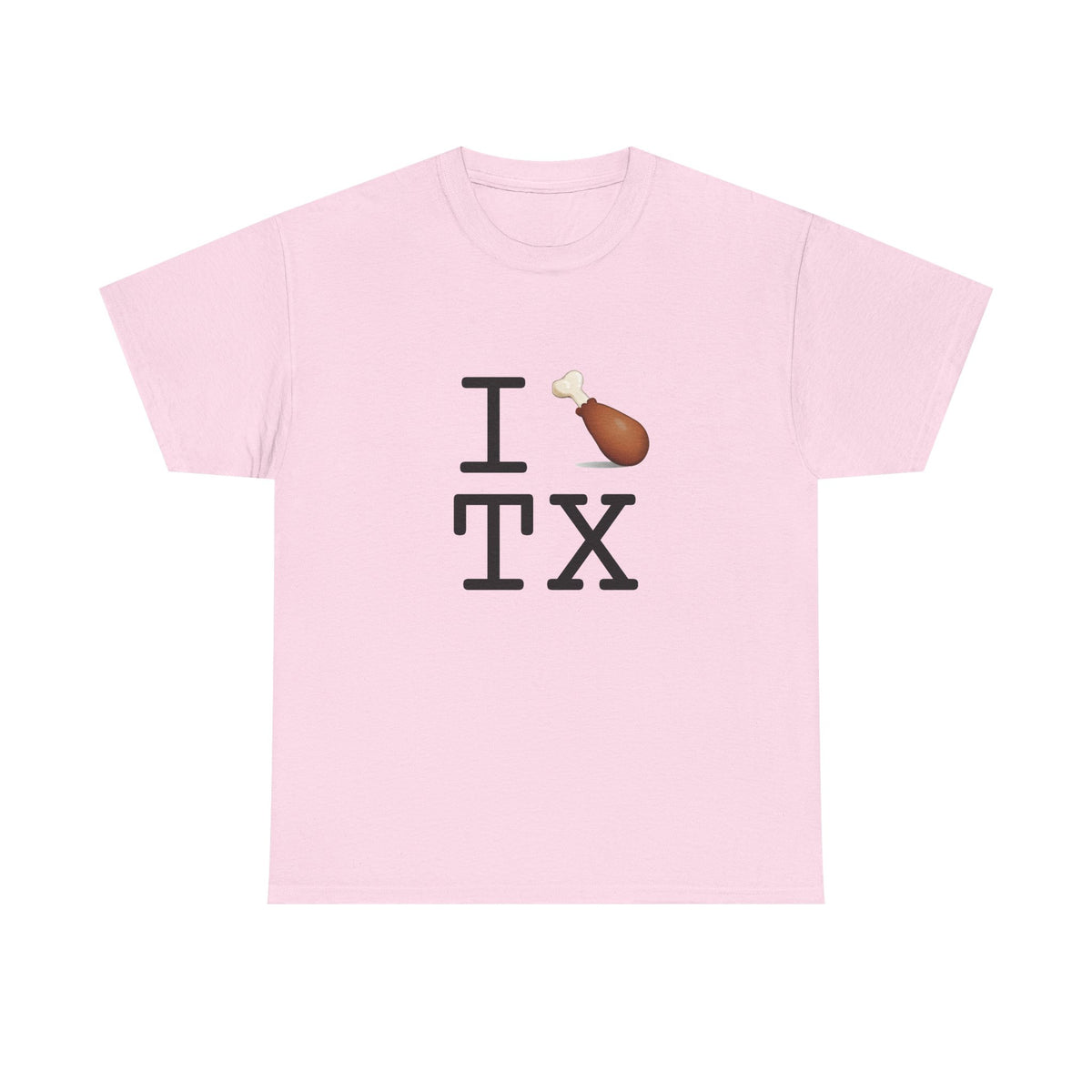"I Chicken Drumstick Texas" Tee