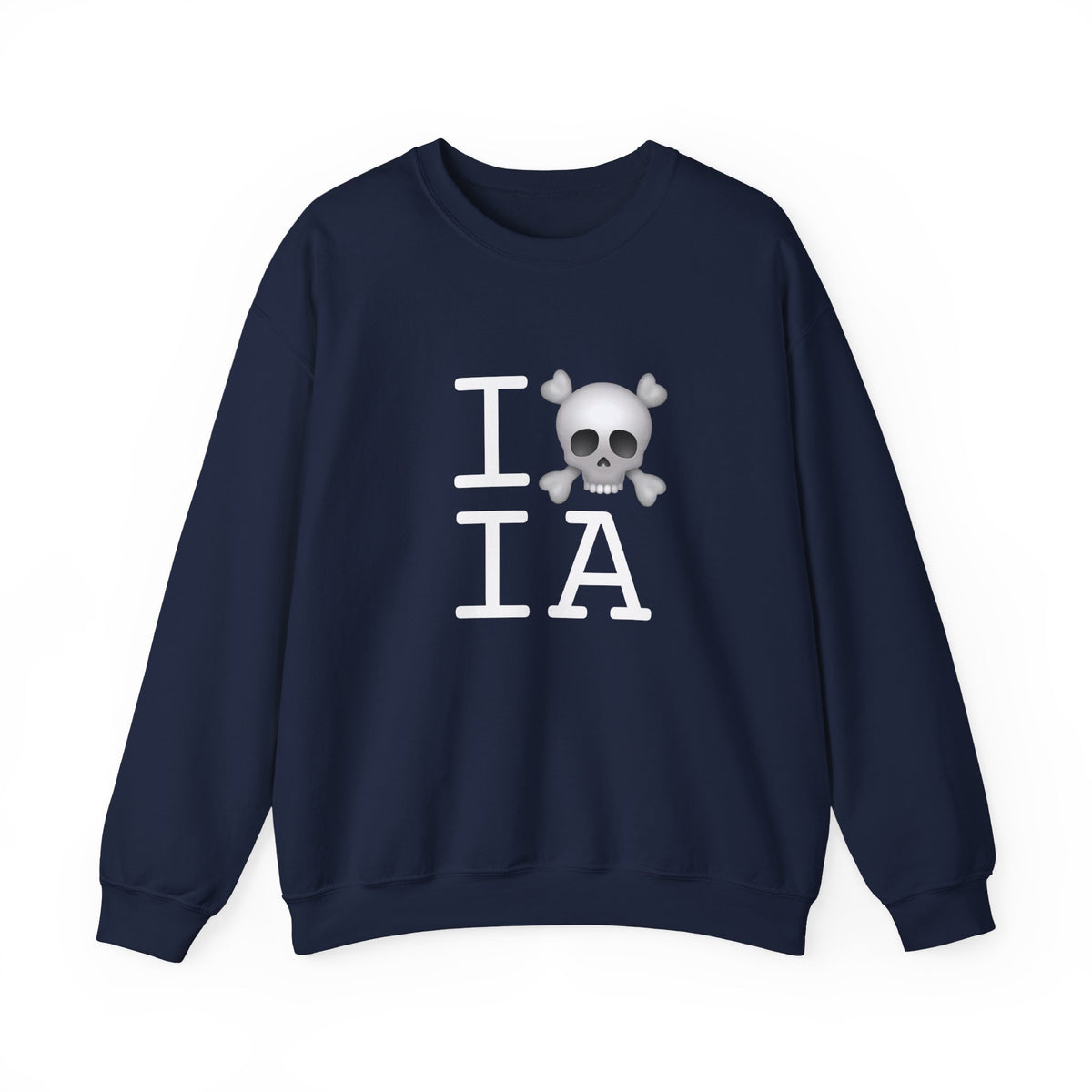 "I'm a Pirate in Iowa" Sweatshirt