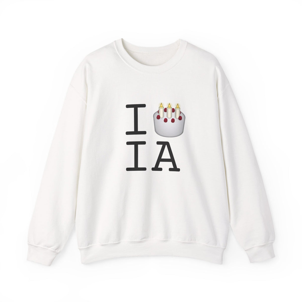 "I Birthday Cake Iowa" Sweatshirt