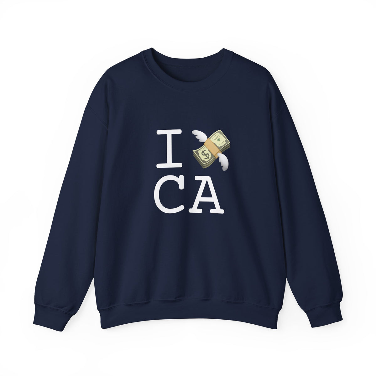 "I Lose Money in California" Sweatshirt