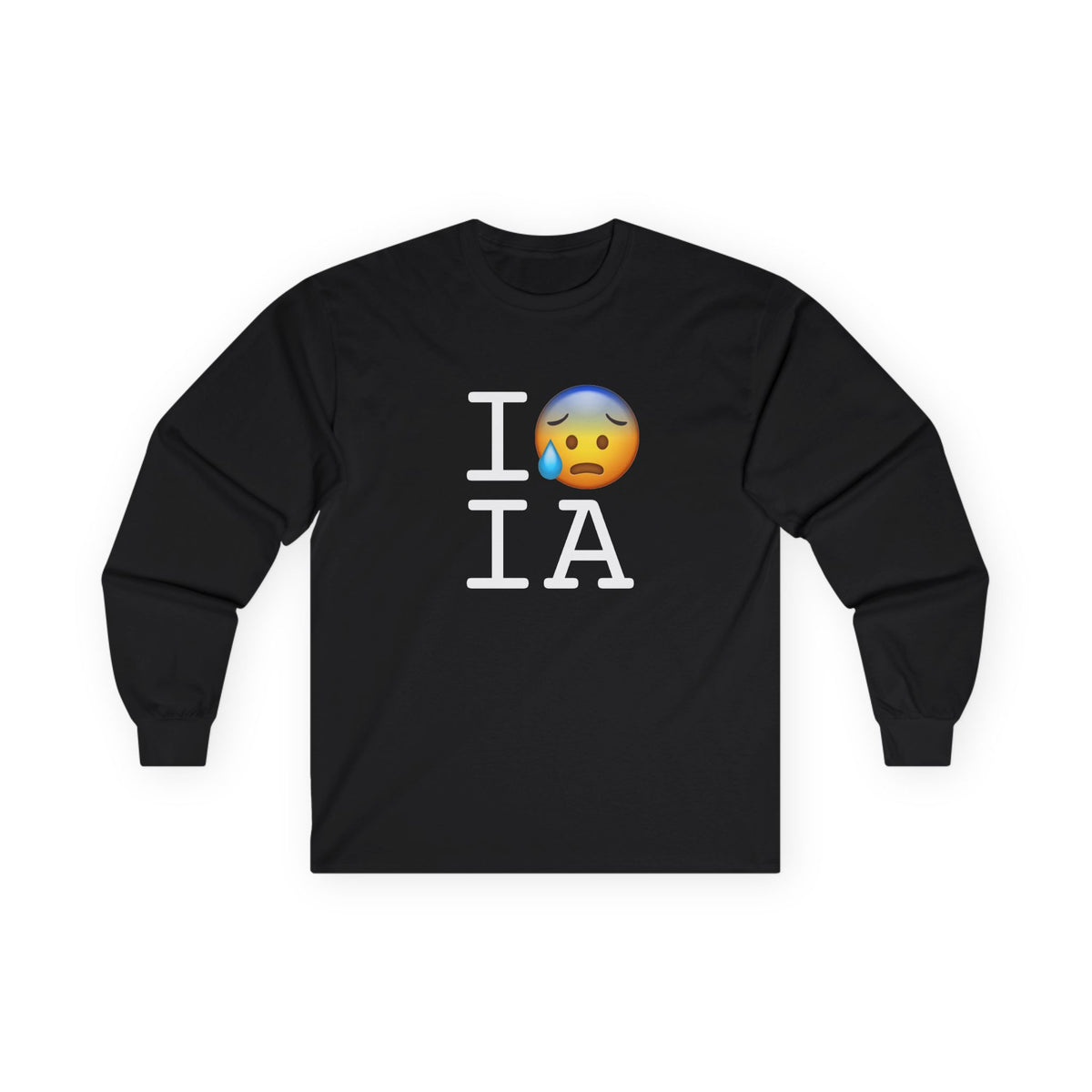 "I'm Anxiously Sweating in Iowa" Long Sleeve Shirt