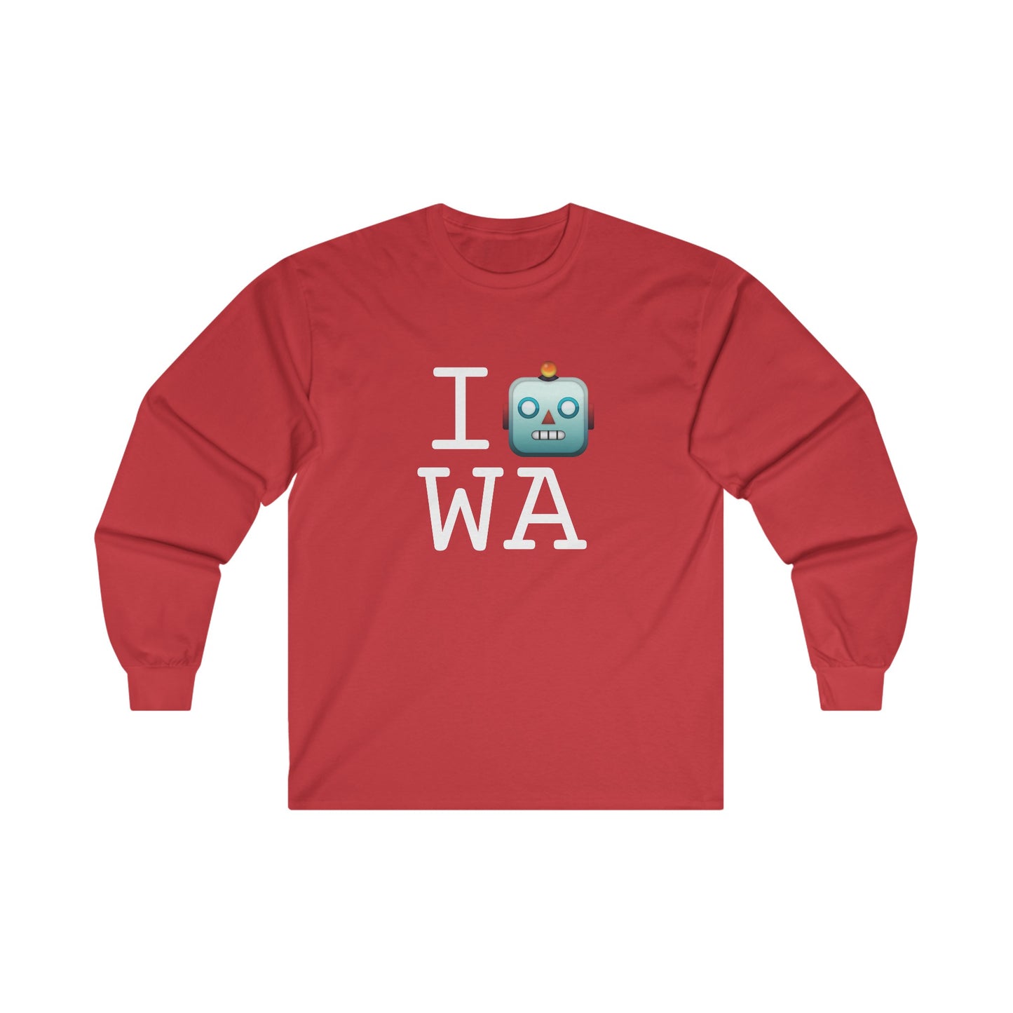 "I'm a Robot in Washington" Long Sleeve Shirt