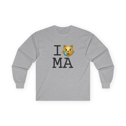 "I'm a Crying Cat about Massachusetts" Long Sleeve Shirt