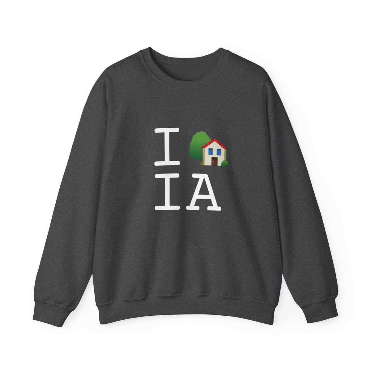 "I'm Home in Iowa" Sweatshirt