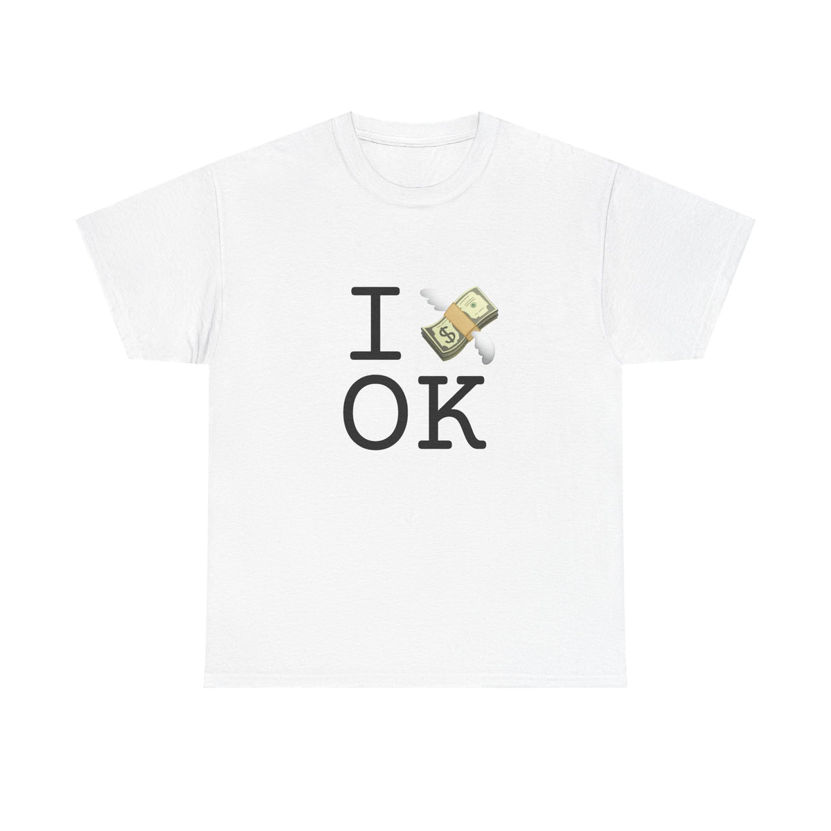 "I Lose Money in Oklahoma" Tee