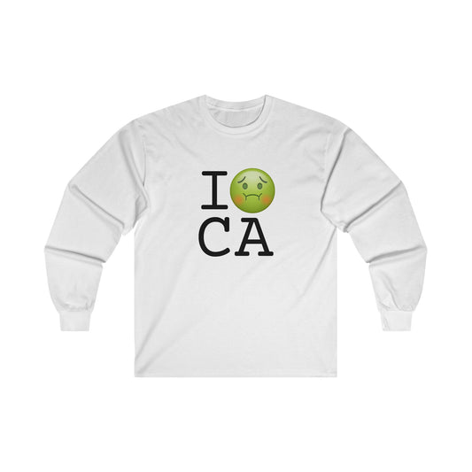 "I'm Nauseous about California" Long Sleeve Shirt