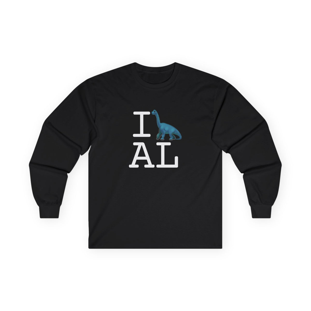 "I'm a Dinosaur in Alabama" Long Sleeve Shirt