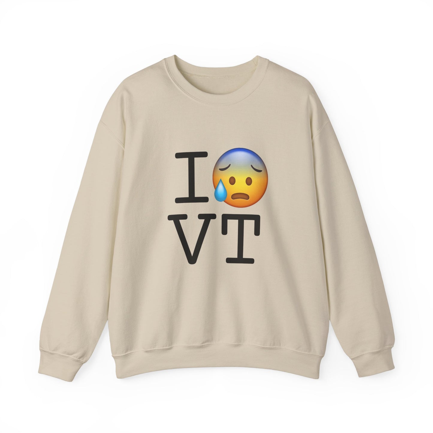 "I'm in a Cold Sweat about Vermont" Sweatshirt