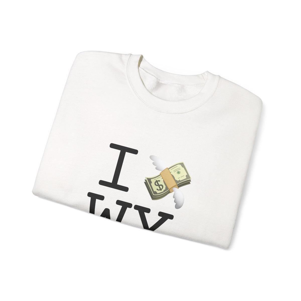 "I Lose Money in Wyoming" Sweatshirt