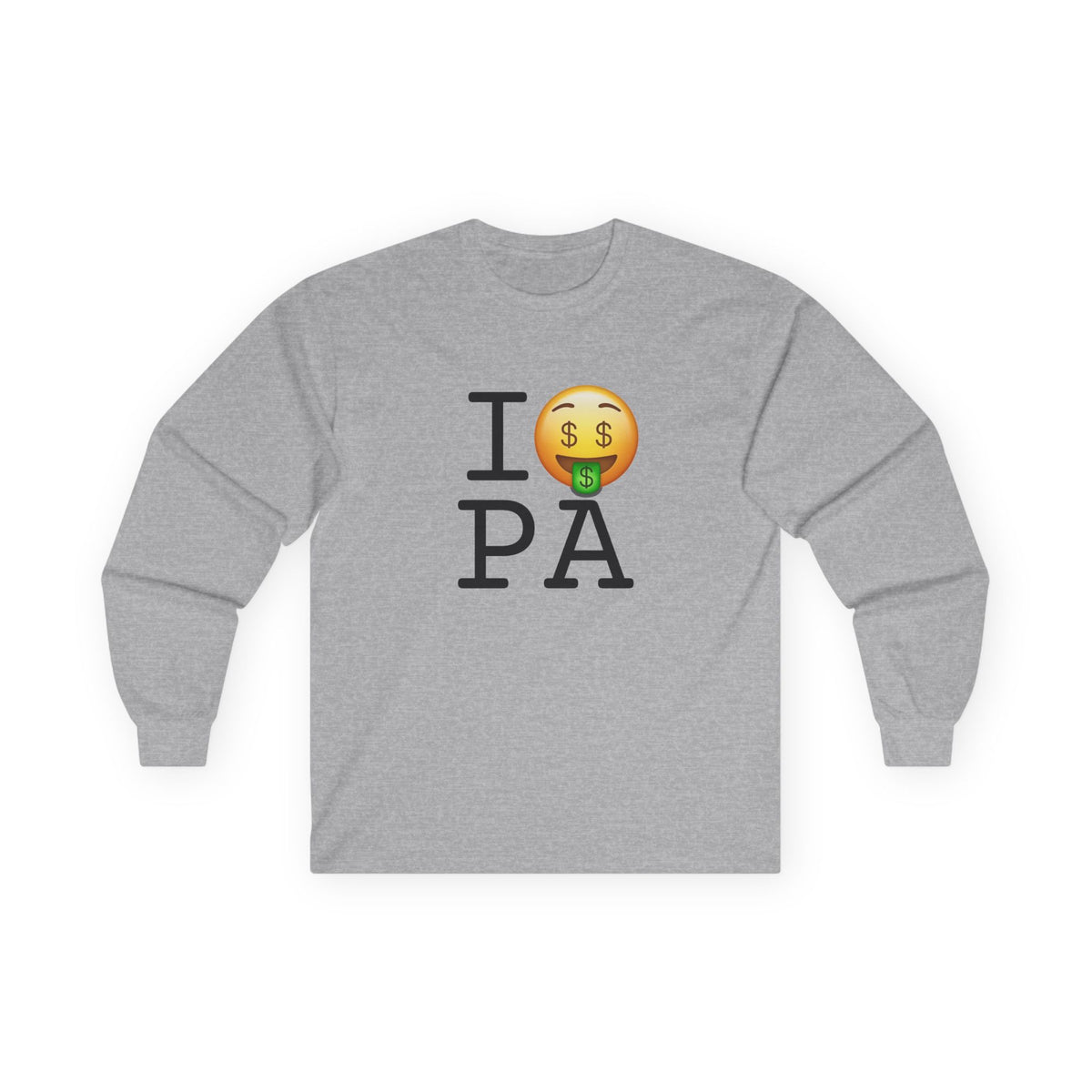 "I Get Rich in Pennsylvania" Long Sleeve Shirt