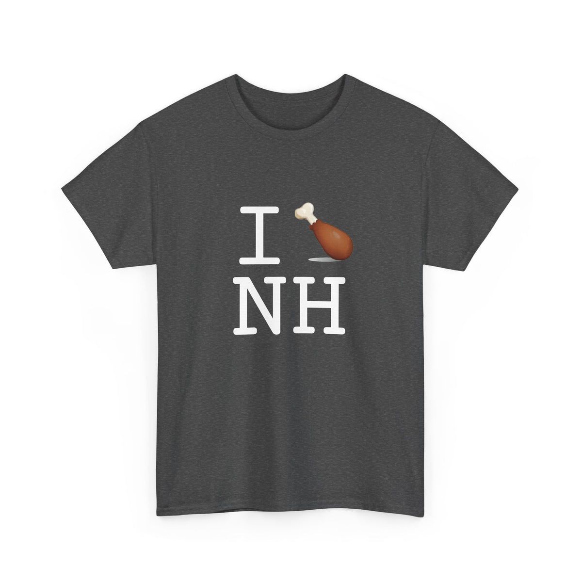 "I Chicken Drumstick New Hampshire" Tee