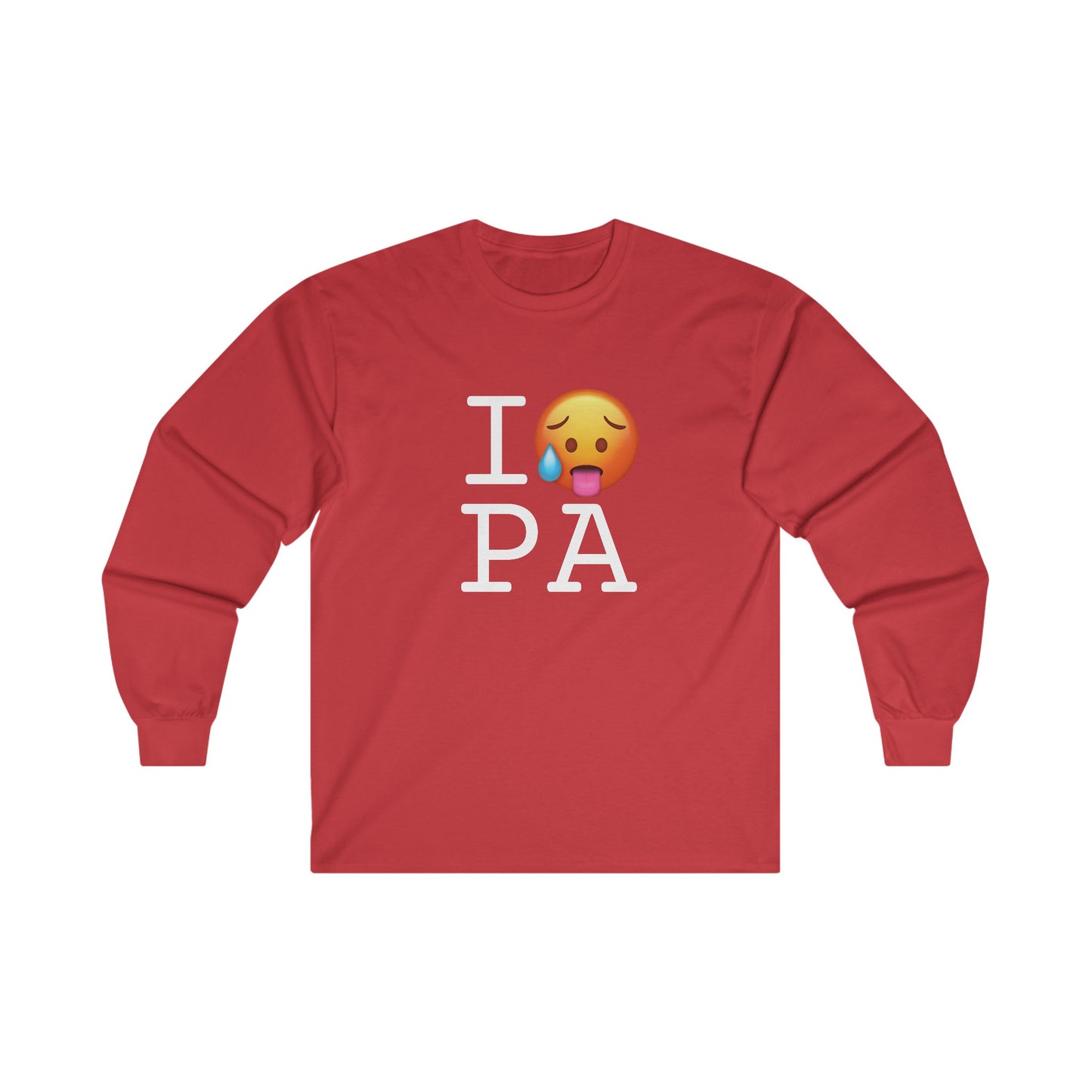 "I'm Hot in Pennsylvania" Long Sleeve Shirt