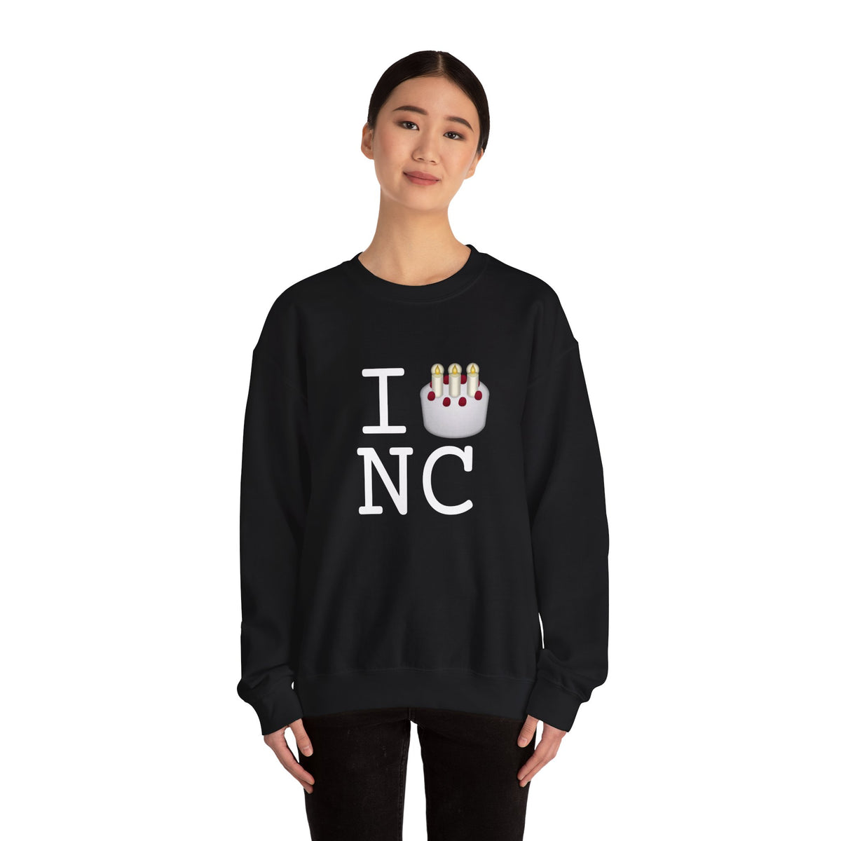 "I Birthday Cake North Carolina" Sweatshirt
