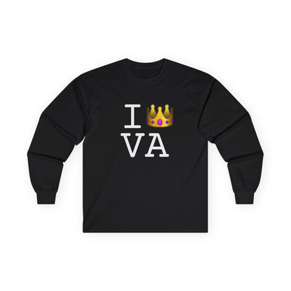 "I'm Royalty (Wear a Crown) in Virginia" Long Sleeve Shirt