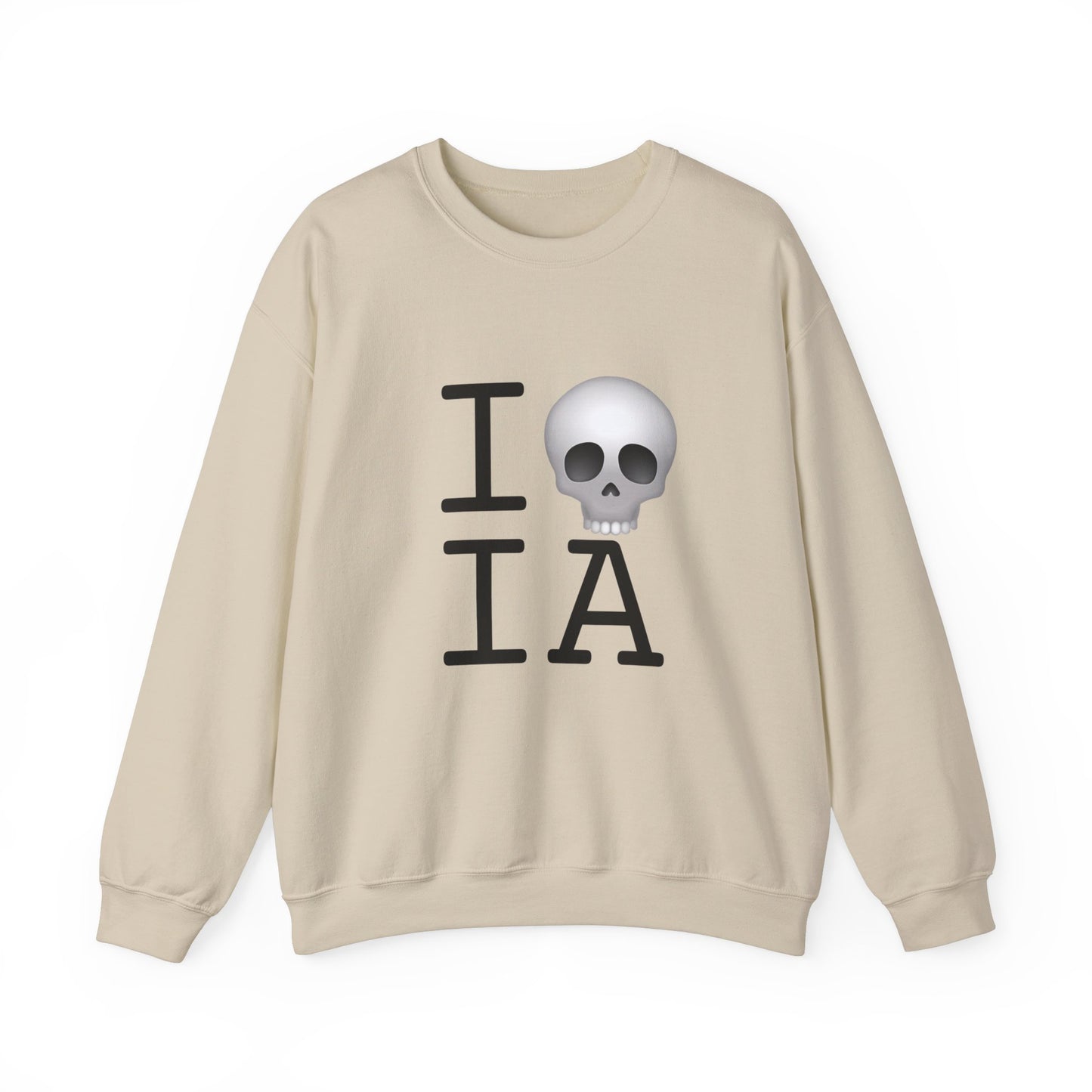 "I'm Dead in Iowa" Sweatshirt