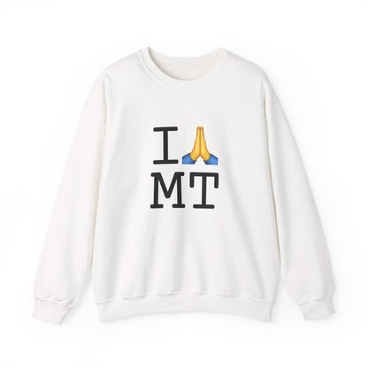 "I Pray for Montana" Sweatshirt