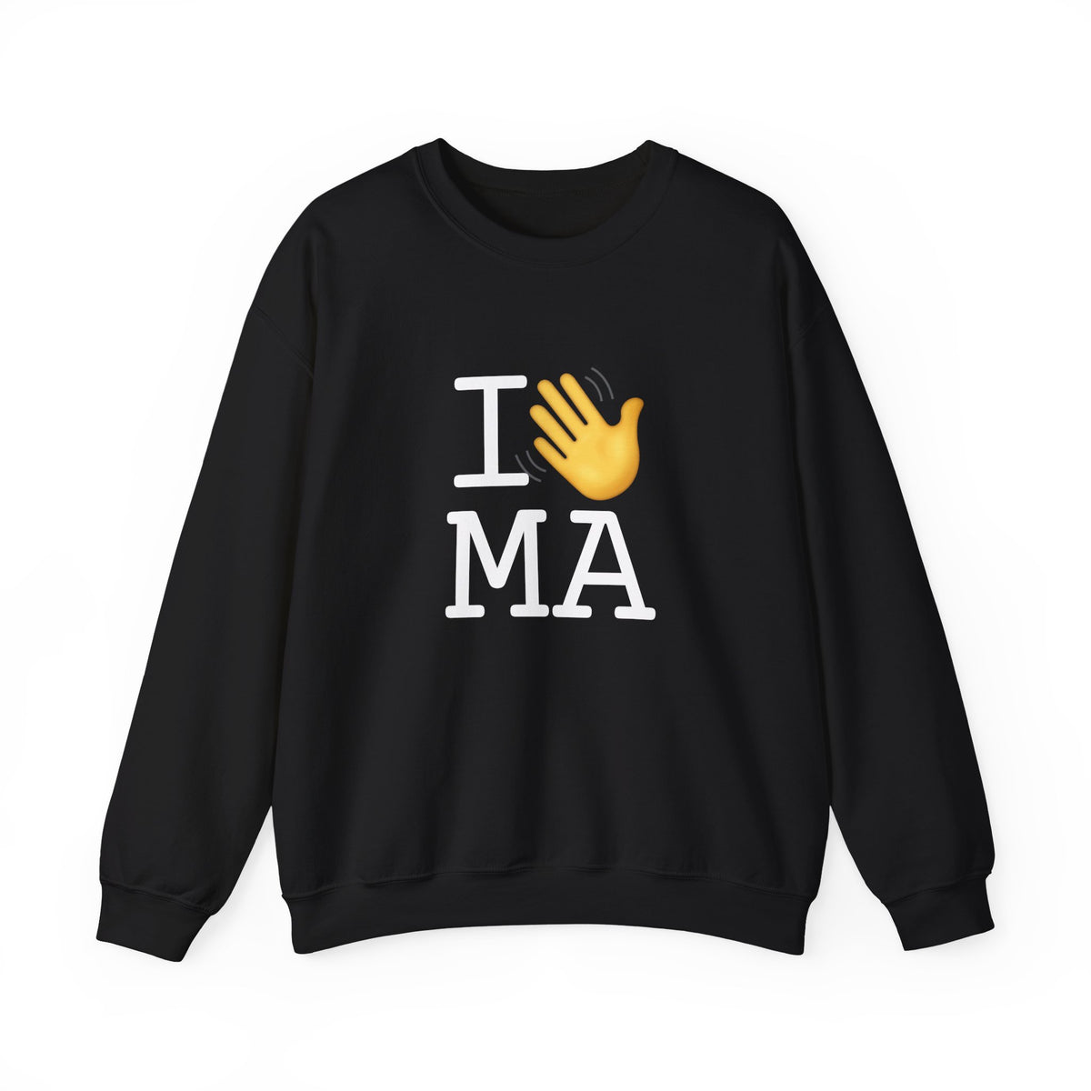 "I Wave at Massachusetts" Sweatshirt