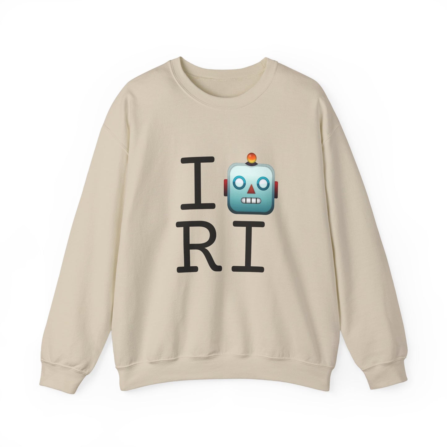 "I'm a Robot in Rhode Island" Sweatshirt