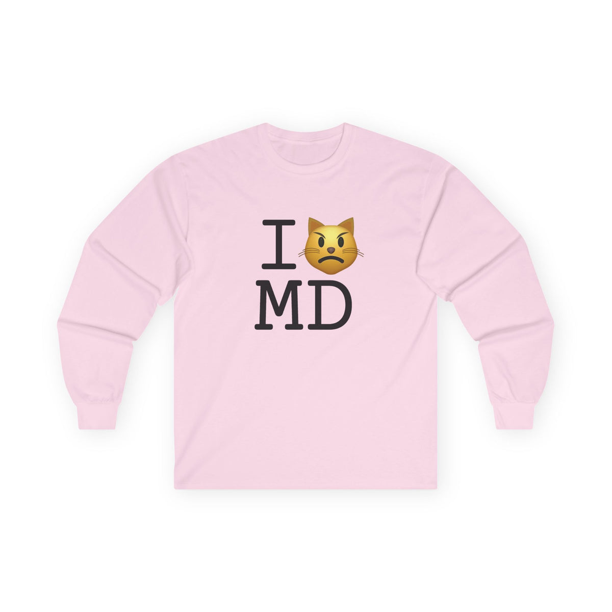 "I'm a Pouting Cat about Maryland" Long Sleeve Shirt