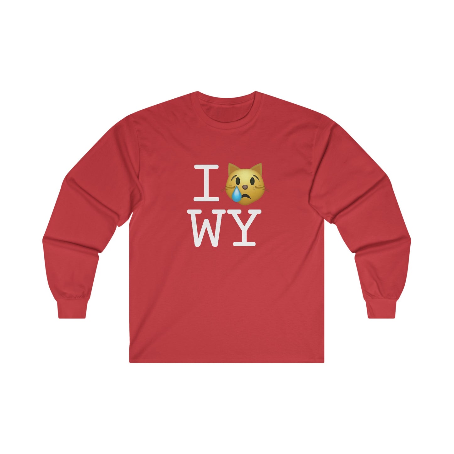 "I'm a Crying Cat about Wyoming" Long Sleeve Shirt