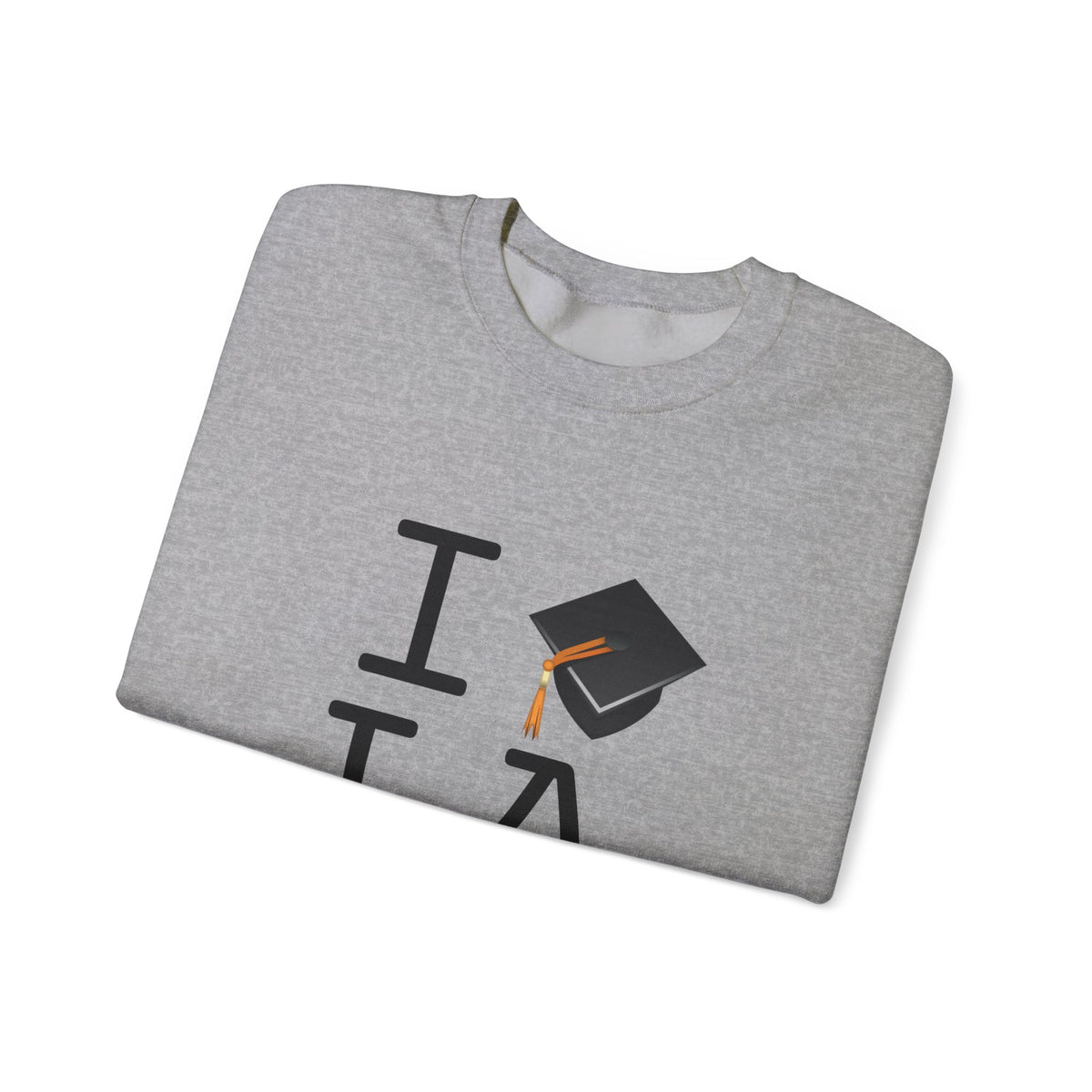 "I Graduate Louisiana" Sweatshirt