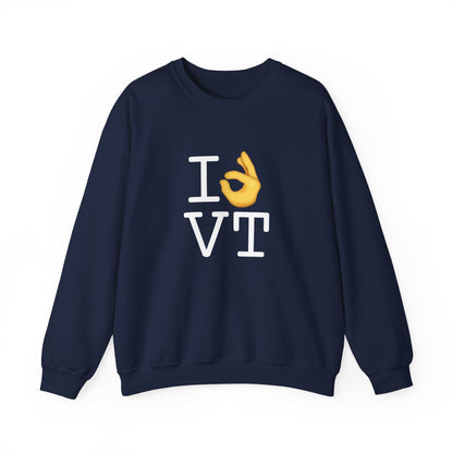 "I'm OK with Vermont" Sweatshirt