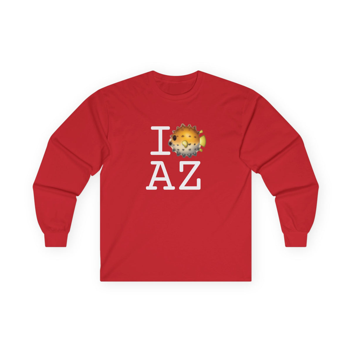 "I Blowfish in Arizona" Long Sleeve Shirt