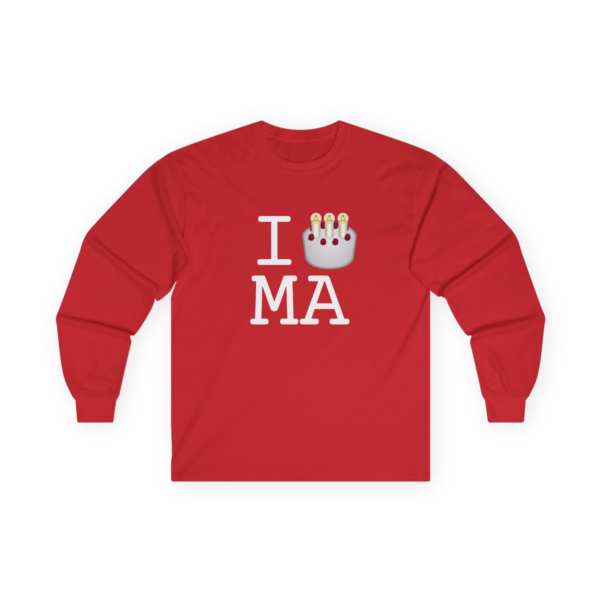 "I Birthday Cake Massachusetts" Long Sleeve Shirt