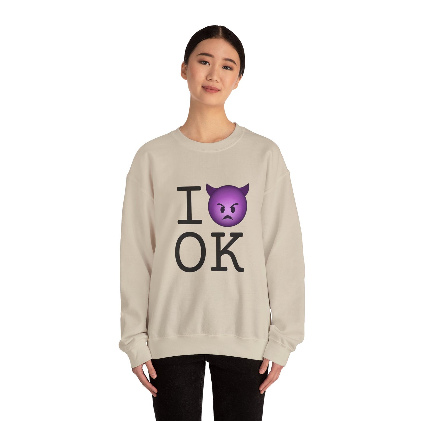 "I'm an Angry Devil about Oklahoma" Sweatshirt