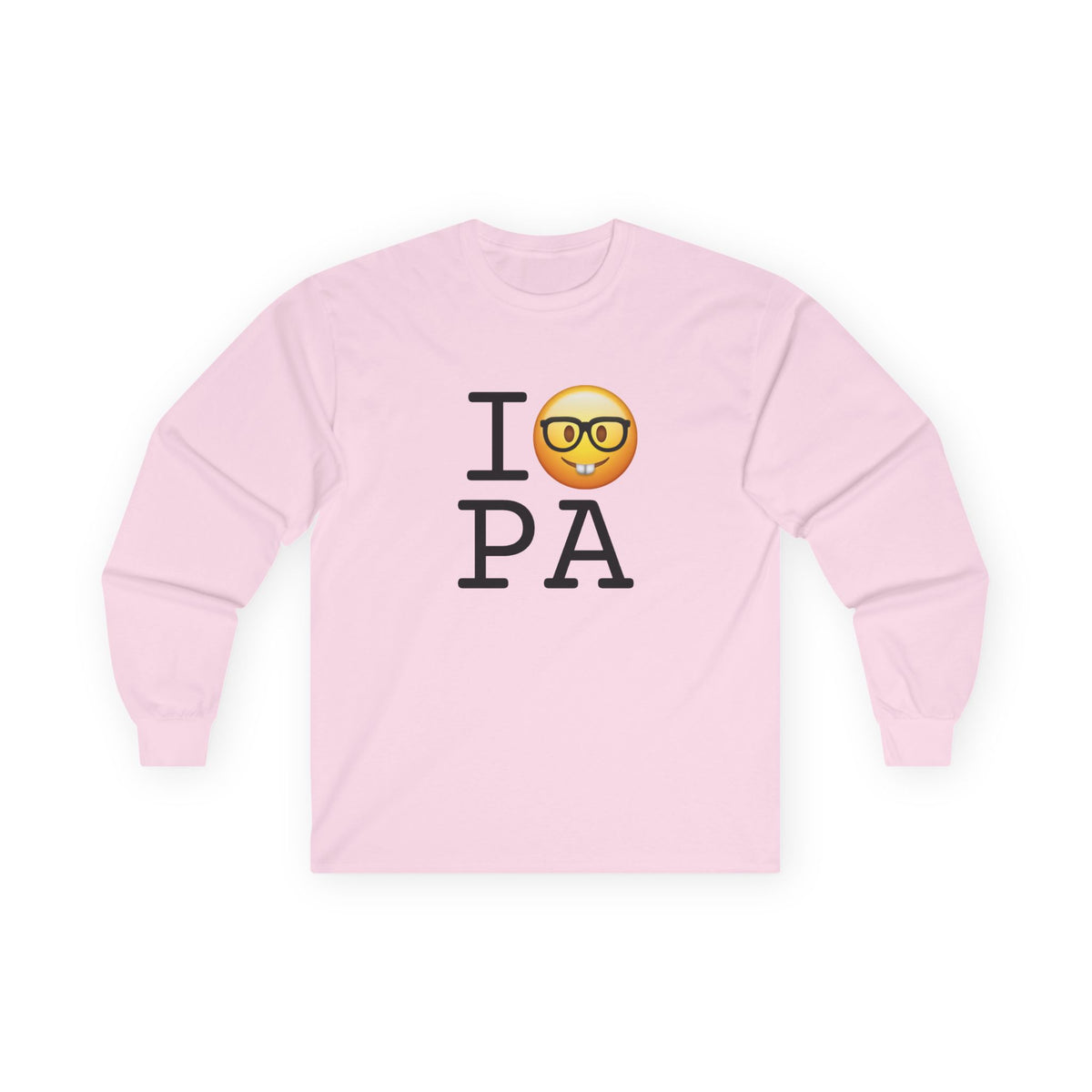 "I'm a Nerd about Pennsylvania" Long Sleeve Shirt