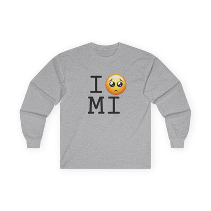 "I'm Begging about Michigan" Long Sleeve Shirt