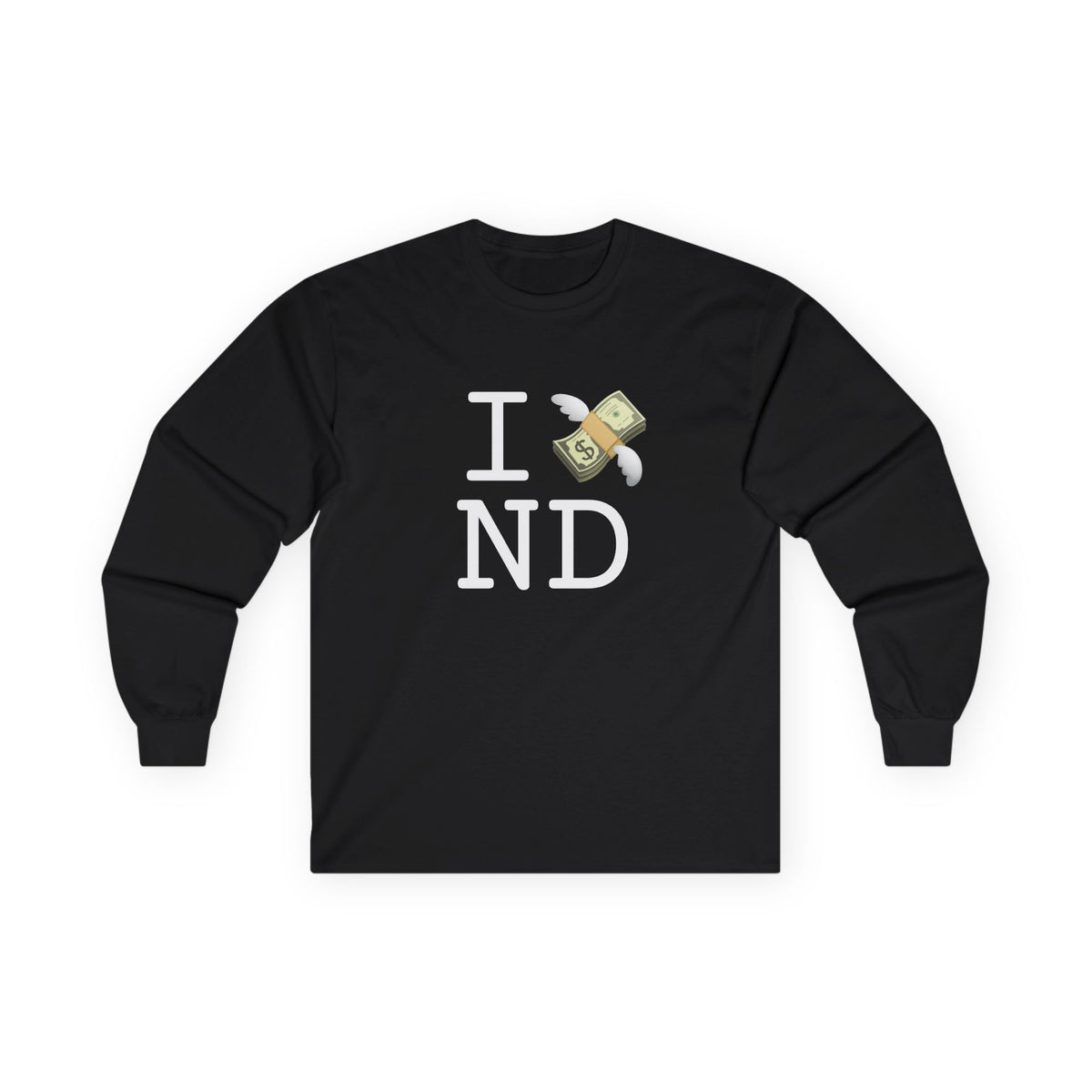 "I Lose Money in North Dakota" Long Sleeve Shirt