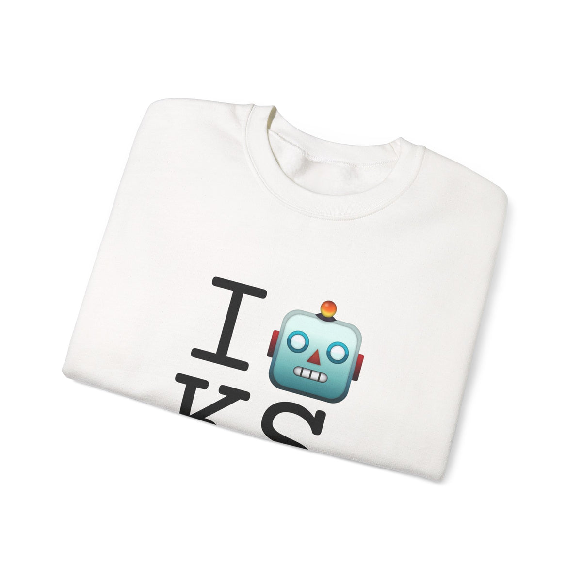 "I'm a Robot in Kansas" Sweatshirt