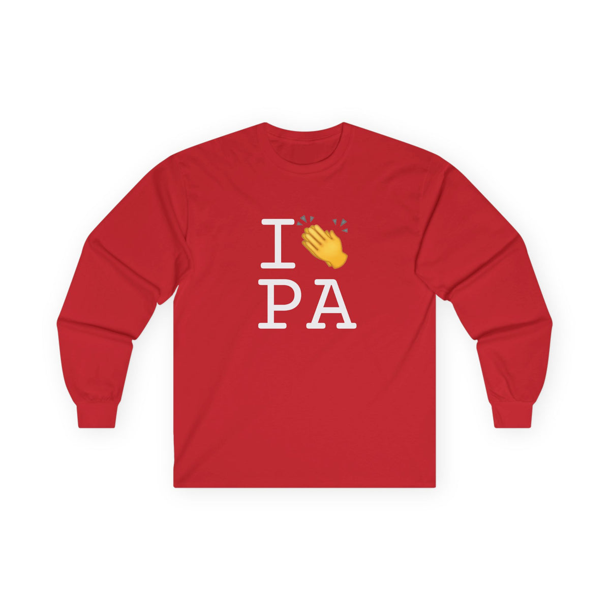 "I Applaud Pennsylvania" Long Sleeve Shirt