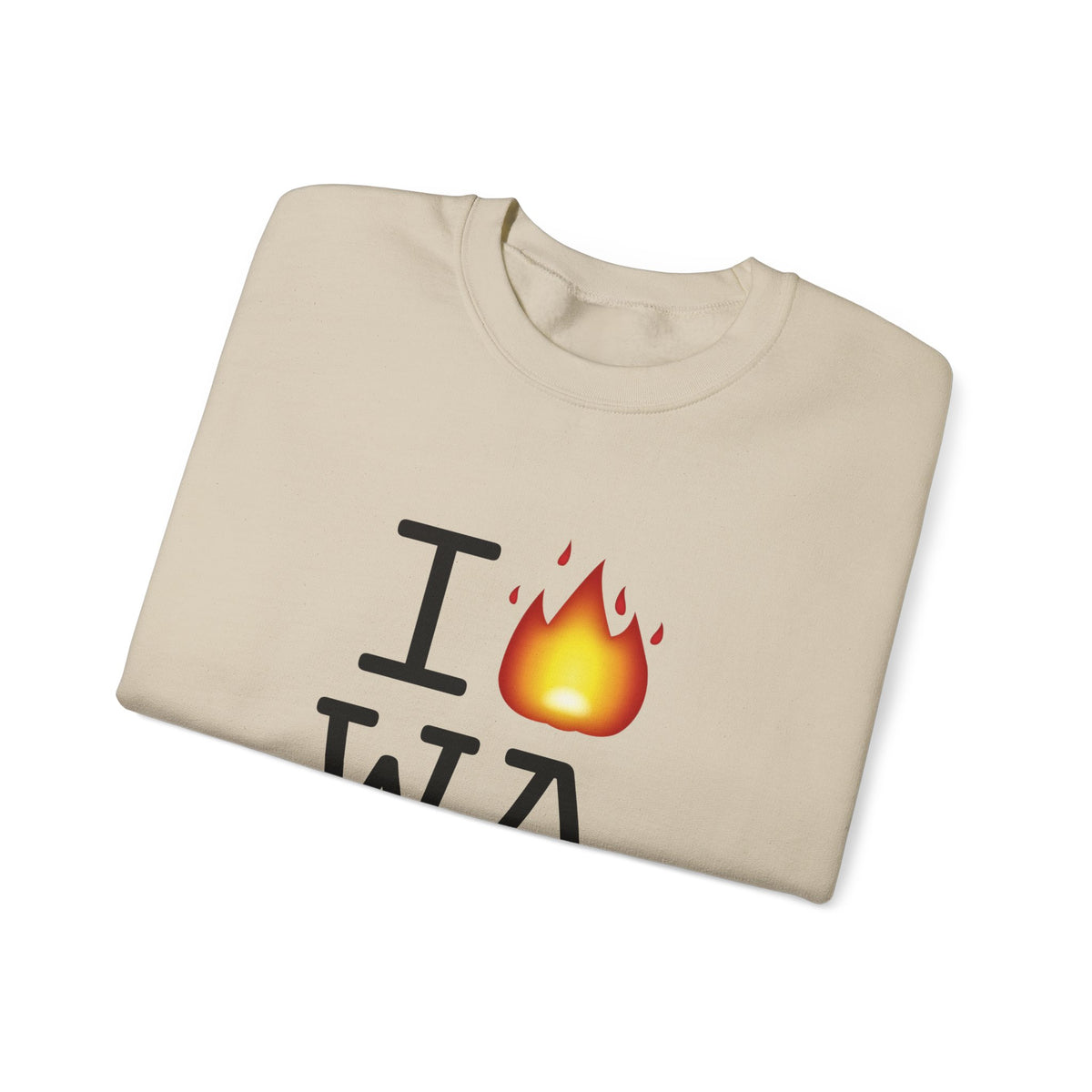 "I've got Fire for Washington" Sweatshirt