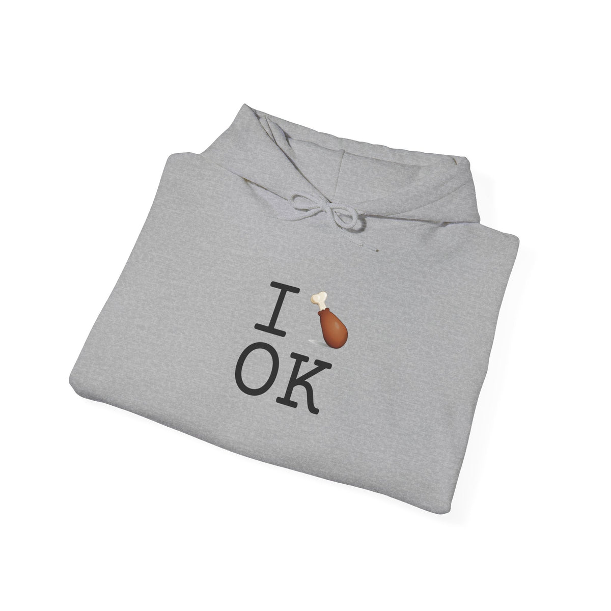 "I Chicken Drumstick Oklahoma" Hoodie