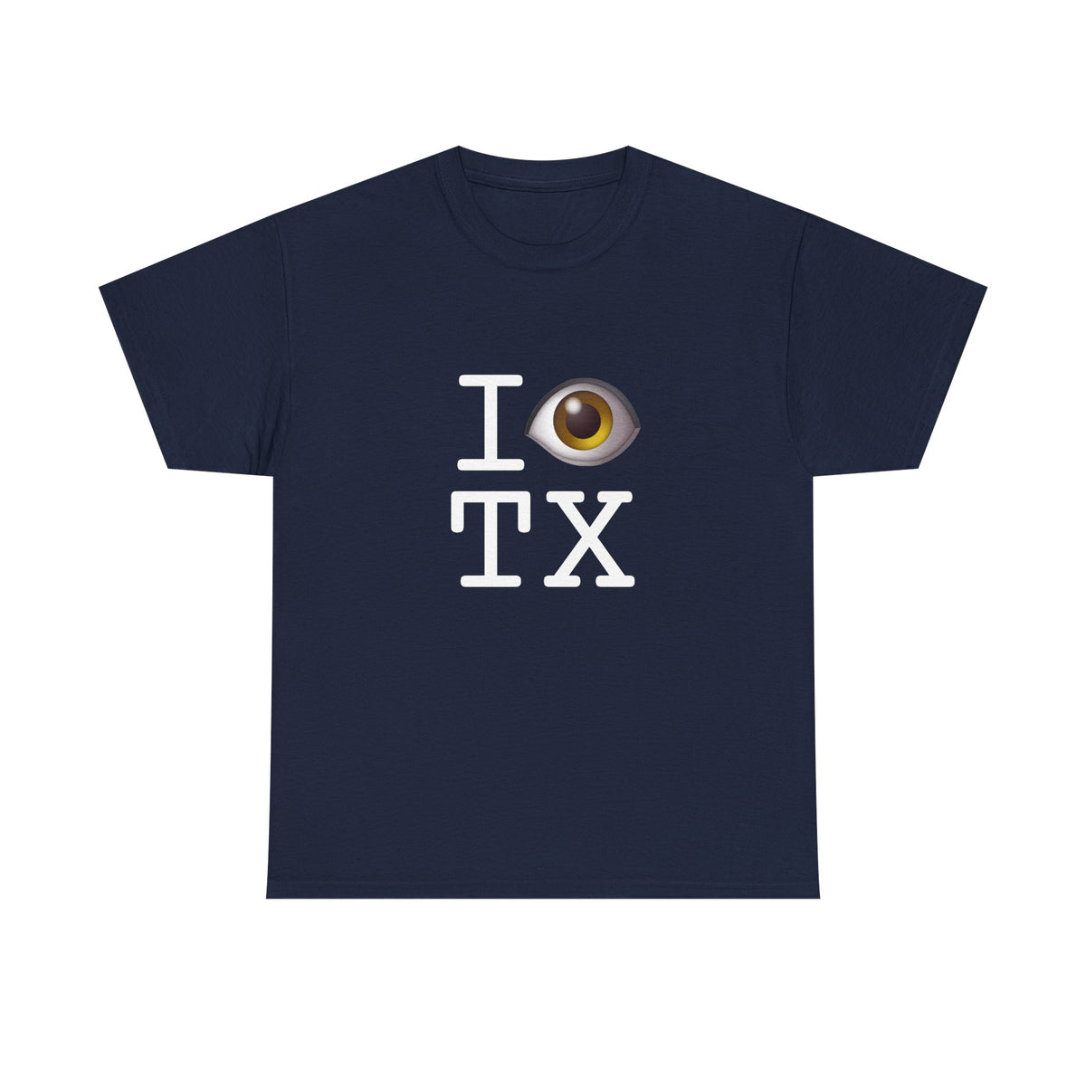 "I See (Eye) Texas" Tee